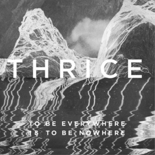 Thrice To Be Everywhere Is to Be Nowhere (CD) Album (Importación USA) - Imagen 1 de 1