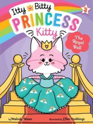 The Royal Ball (2) (Itty Bitty Princess Kitty) - Paperback - ACCEPTABLE