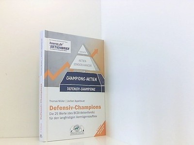 Defensiv-Champions. Die 25 Werte (des BCDI-Aktienfonds) für den langfristigen Ve