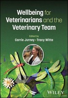 Wellbeing For Veterinarians And The Veterinary Team | Carrie Jurney (U. A.)