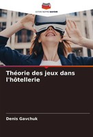 ThéOrie Des Jeux Dans L'hôTellerie Denis Gavchuk Taschenbuch FranzöSisch 2024