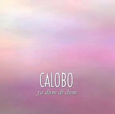 Calobo - Ya Dum Di Dum (CD 1995)