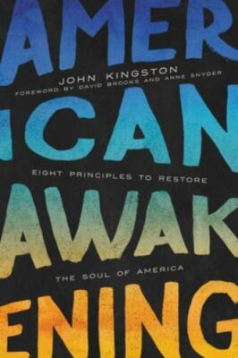 American Awakening: Eight Principles to Re- 0310360749, John Kingston, hardcover
