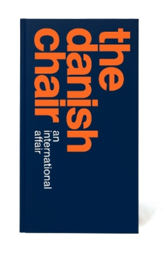 Christian Holmsted Olesen The Danish Chair (Copertina rigida)