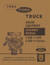 1965 Ford Truck Engine Equipment Assembly Manual 240 300 352 F100 F250 F350