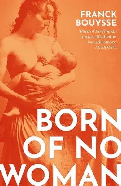 Franck Bouysse | Born Of No Woman | Taschenbuch | Englisch (2022)-image