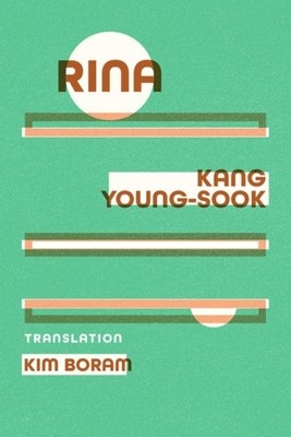 Young-sook Kang Rina (Taschenbuch) (US IMPORT)