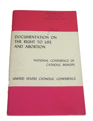 #ad Catholic Bishops Documentation on the Right to Life and Abortion 1974 72 Pages $14.95
