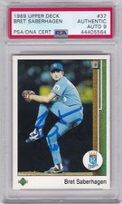 Bret Saberhagen Kansas City Royals 1989 Upper Deck PSA DNA Auto 9 1985 WS 3t AS