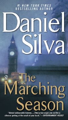 The Marching Season by Silva, Daniel [Paperback]