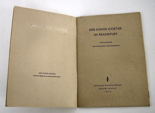 Buch Der junge Goethe in Frankfurt Eine Auswahl aus " Dichtung & Wahrheit " 1949 - Imagen 2 de 4