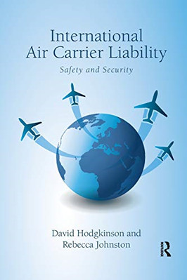 International Air Carrier Liability: Safety and Securit - Paperback / softback N
