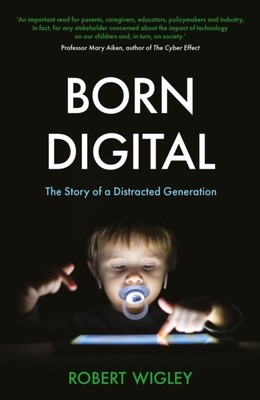 Born Digital by Robert Wigley (Paperback Book)