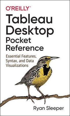 Ryan Sleeper Tableau Desktop Pocket Reference (Taschenbuch) (US IMPORT)