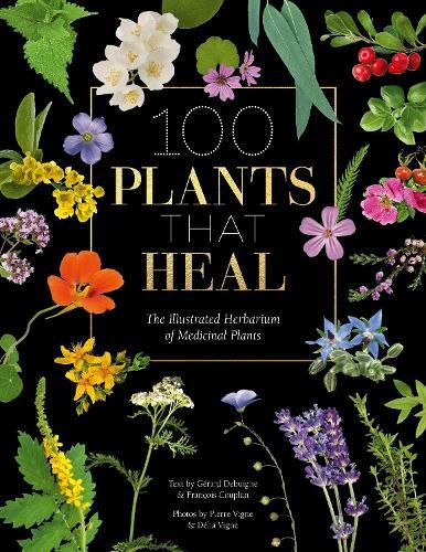 François Couplan Gérard Debuigne Pierre And 100 Plants That (gebundene