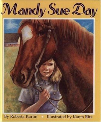 Mandy Sue Day - hardcover, 0395661552, Roberta Karim