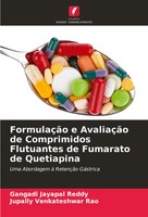 FormulaçãO E AvaliaçãO De Comprimidos Flutuantes De Fumarato De Quetiapina Buch