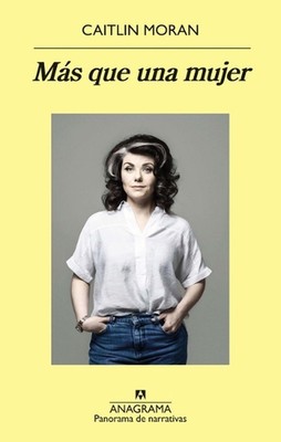 Mas Que Una Mujer by Caitlin Moran (Spanish) Paperback Book