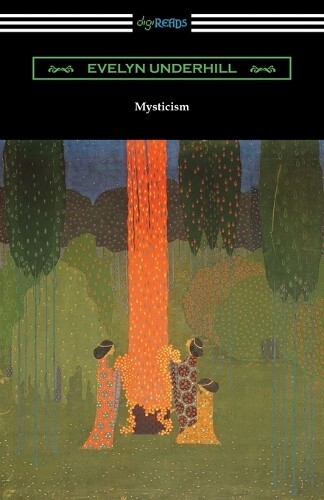 Evelyn Underhill Mysticism (Tascabile)