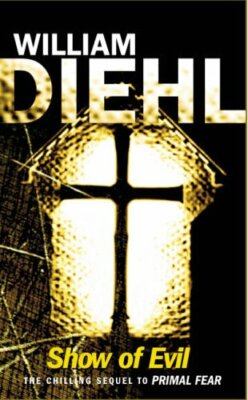 Show Of Evil,William Diehl- 9780099429425