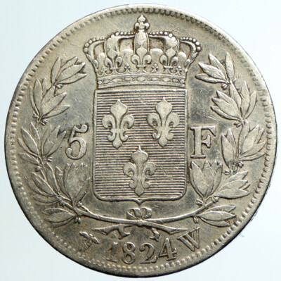 1824 W FRANCE King LOUIS XVIII OLD Vintage Antique FRENCH 5 Francs