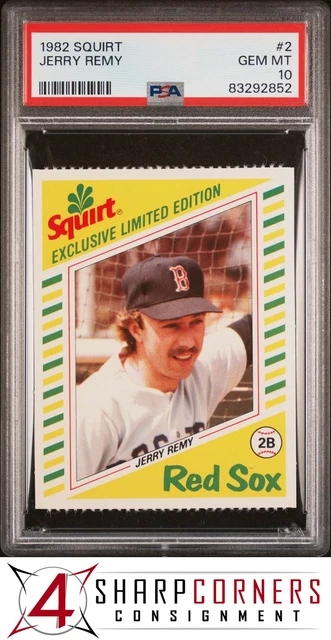 1982 Squirt #2 Jerry Remy Red Sox PSA 10