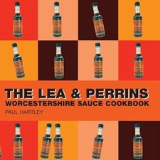 The Lea Perrins Worcestershire Sauce Cookbook, Hartley, Paul, Used; Good Book