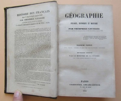Géographie Physique et Militaire - 1845 - Théo Lavallée - Adopté Ministre Guerre - Photo 1/3