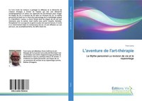 L'aventure De L'art-ThéRapie Yvon Lamy