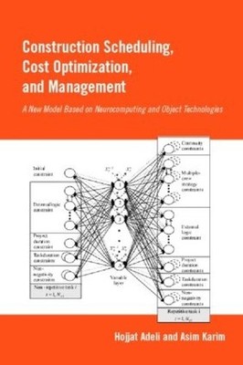 Construction Scheduling, Cost Optimization and Management by ... - 9780415244176