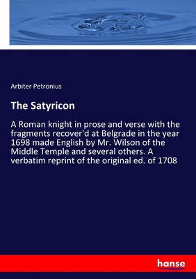 The Satyricon | Arbiter Petronius | Taschenbuch | Paperback | 300 S. | Englisch