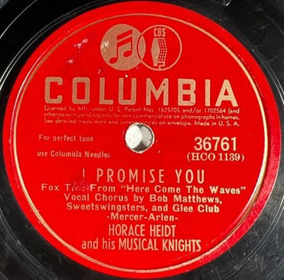 Horace Heidt and His Musical Knights: I promise you 78 RPM JAZZ COLUMBIA 36761