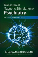 Leigh A Neal | Transcranial Magnetic Stimulation In Psychiatry | Taschenbuch