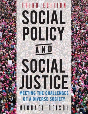 Social Policy and Social Justice: Meeting the Challenges of a Diverse Societ...