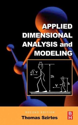 Applied Dimensional Analysis And Modeling, Hardcover by Szirtes, Thomas, Ph.D...