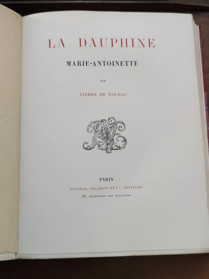 La dauphine Marie-Antoinette. / Pierre de Nolhac / 1896 E.O numéroté - Photo 2/4
