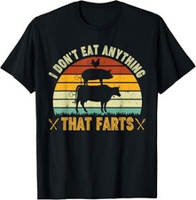 I don't eat anything that farts World Vegetarian Day Gift Unisex T-Shirt