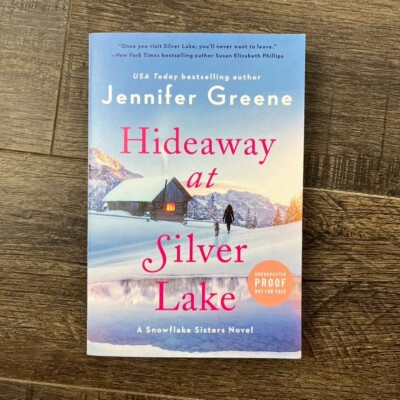 Hideaway at Silver Lake by Jennifer Greene ((ARC Uncorrected Proof))