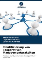 BráUlio Barcelos (U. A.) | Identifizierung Von Kooperativen Managementpraktiken