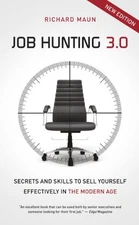 Job Hunting 3.0: Secrets and skills to sell yourself effectiv... by Richard Maun