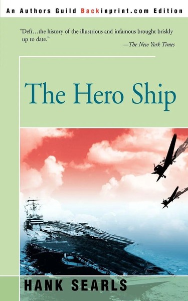 Hank Searls | The Hero Ship | Taschenbuch | Englisch (2001) | iUniverse-image