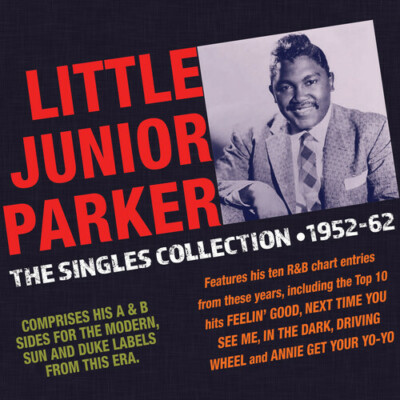 Junior Parker - Singles Collection 1952-62 [New CD]