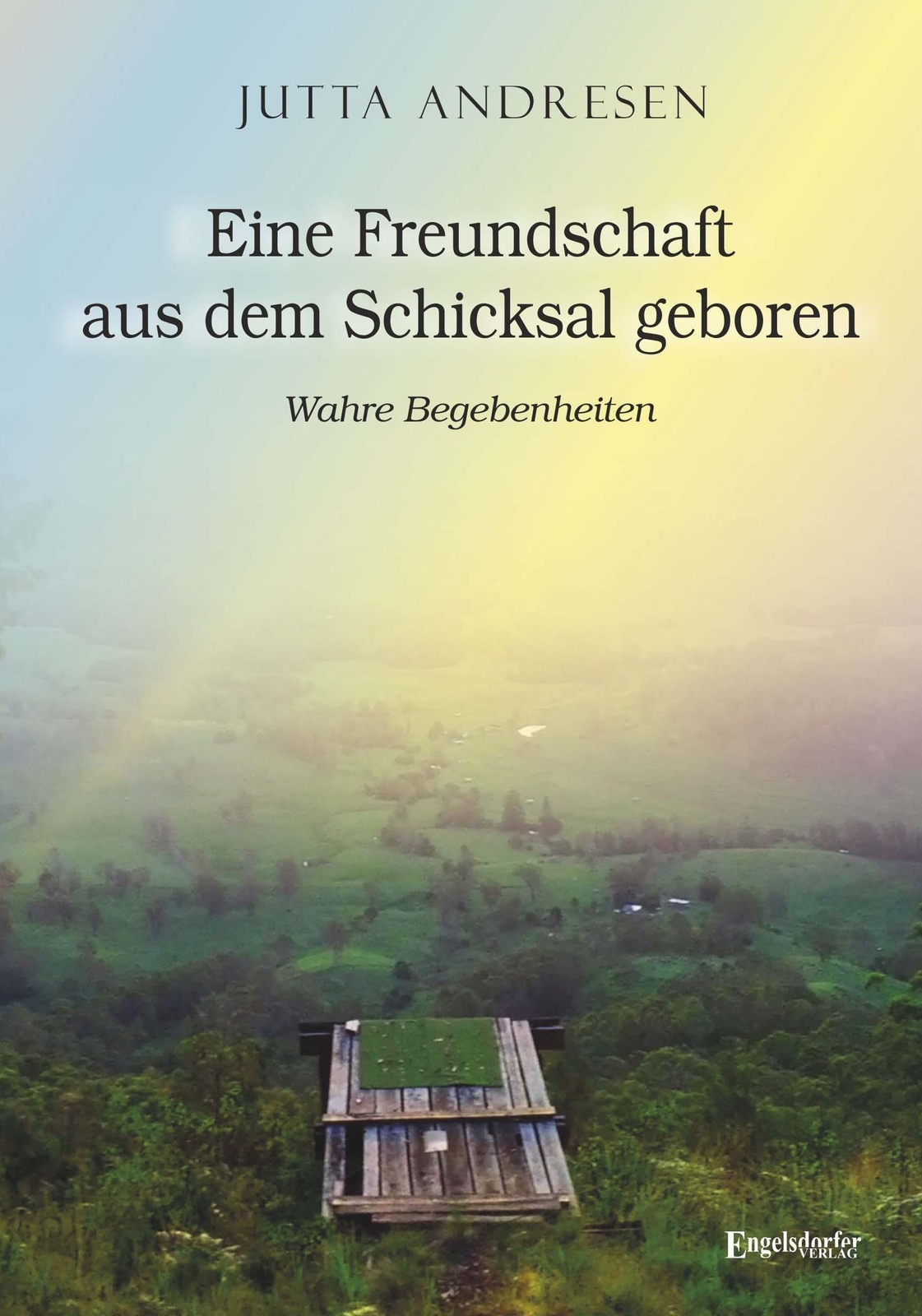 Eine Freundschaft Aus Dem Schicksal Geboren, Jutta Andresen