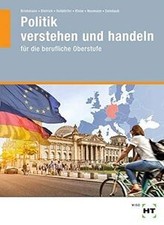 Politik: für die berufliche Oberstufe von Br...