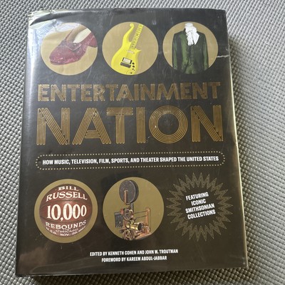 Entertainment Nation : How Music, Television, Film, Sports, and Theater...