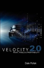 Velocity 2.0 - Hardcover By Pollak, Dale - VERY GOOD