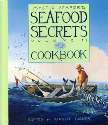 Seafood Secrets Cookbook by Ainslie Turner: Used