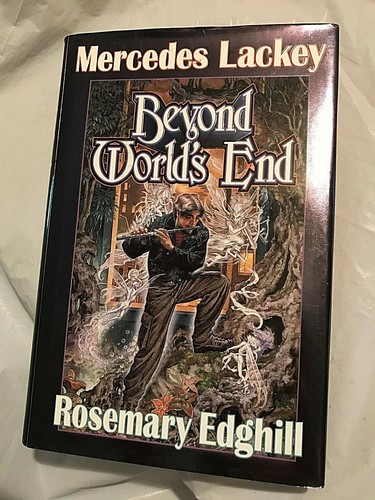 BEYOND WORLD'S END  Lackey  Edghill 2001 First Edition 1st Printing  Fantasy - Bild 1 von 3