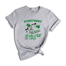 Everybody in the pub gettin tipsy Shirt, Saint Patricks Shirt, Irish Shamrock Sh