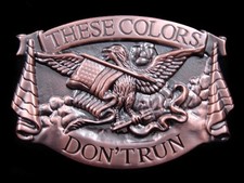 SB11137 NOS GREAT  THESE COLORS DON'T RUN  PATRIOTIC COMMEMORATIVE BUCKLE